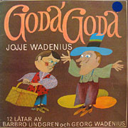 GEORG WADENIUS / Goda Goda